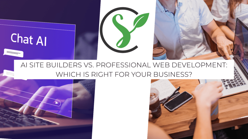 A split image highlights “AI Site Builders vs. Professional Web Development”—showcasing an AI chatbot interface on one side and a team collaborating over laptops and coffee on the other—to help you decide what’s best for your business.