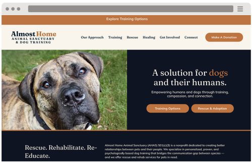 A website for Almost Home Animal Sanctuary features a close-up photo of a brown and black dog. The site offers animal rescue and adoption info, training programs, and options to donate or explore more about this caring animal sanctuary.